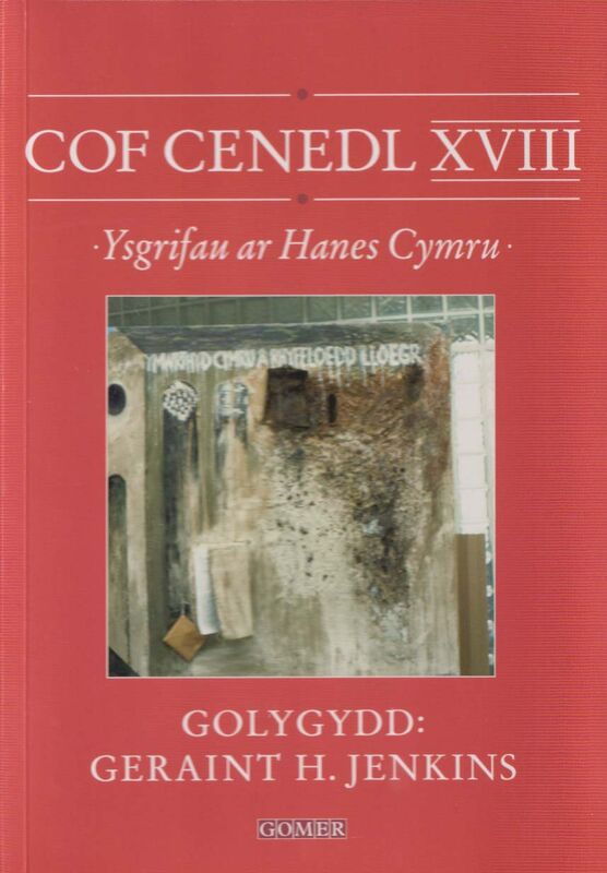 A picture of 'Cof Cenedl XVIII - Ysgrifau ar Hanes Cymru' 
                              by Geraint H. Jenkins