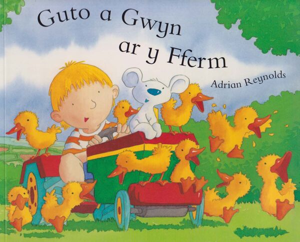 A picture of 'Guto a Gwyn ar y Fferm' 
                              by Adrian Reynolds