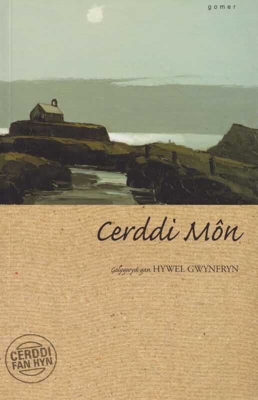 A picture of 'Cyfres Cerddi Fan Hyn: Cerddi Môn' 
                              by 