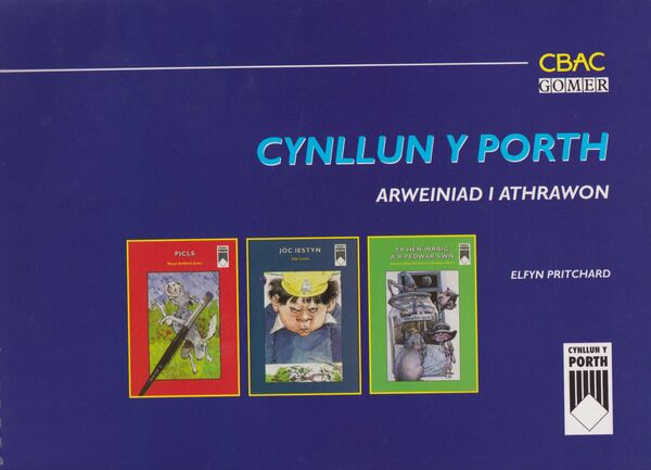 A picture of 'Cynllun y Porth: Llyfr Athrawon' 
                              by Elfyn Pritchard