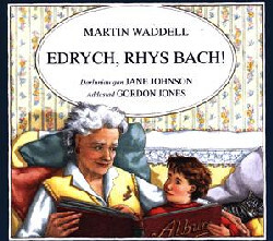 A picture of 'Edrych, Rhys Bach!' 
                              by Martin Waddell