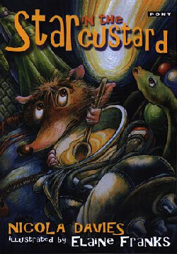 A picture of 'Star in the Custard' 
                              by Nicola Davies