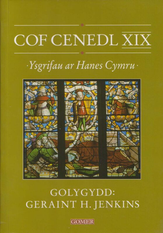 A picture of 'Cof Cenedl XIX - Ysgrifau ar Hanes Cymru' 
                              by Geraint H. Jenkins