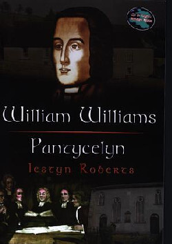 A picture of 'Cyfres Cip ar Gymru / Wonder Wales: William Williams Pantycelyn' 
                              by Iestyn Roberts