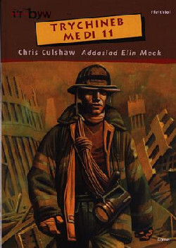 A picture of 'Cyfres i'r Byw: Trychineb Medi 11' 
                              by Chris Culshaw