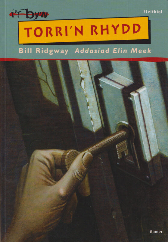 A picture of 'Cyfres i'r Byw: Torri'n Rhydd' 
                              by Bill Ridgway