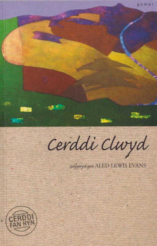 A picture of 'Cyfres Cerddi Fan Hyn: Cerddi Clwyd' 
                              by Aled Lewis Evans