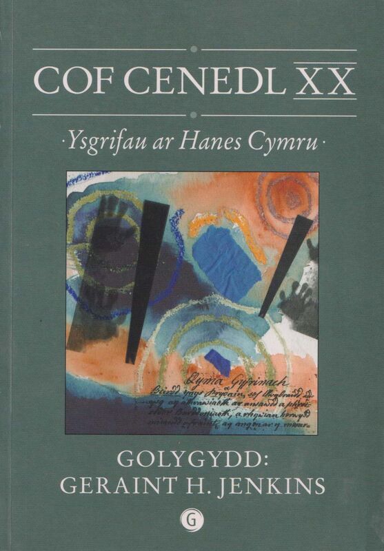 A picture of 'Cof Cenedl XX - Ysgrifau ar Hanes Cymru' 
                              by Geraint H. Jenkins
