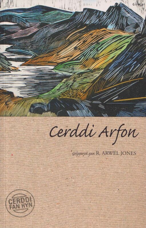 A picture of 'Cyfres Cerddi Fan Hyn: Cerddi Arfon' 
                              by 