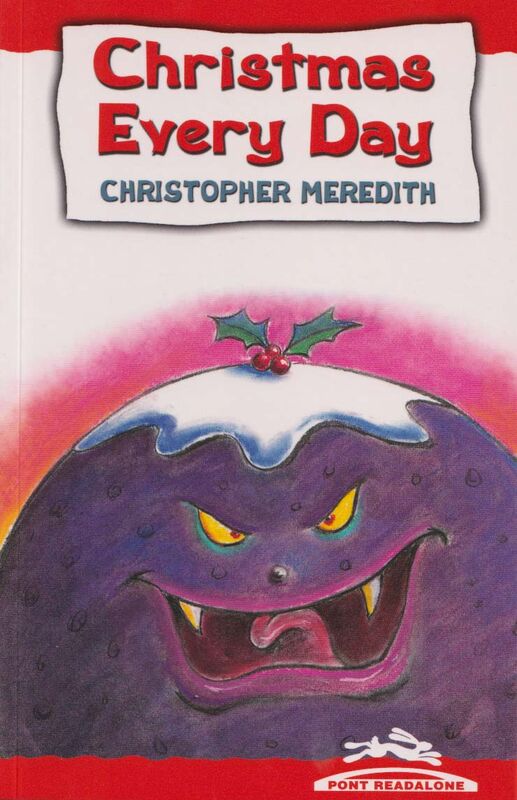 A picture of 'Christmas Every Day' 
                              by Christopher Meredith