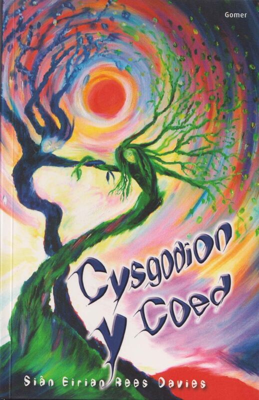 A picture of 'Cysgodion y Coed' 
                              by Siân Eirian Rees Davies