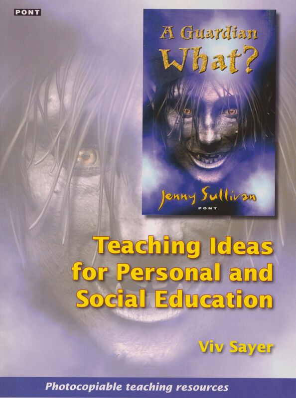 A picture of 'A Guardian What? - Teaching Ideas for Personal and Social Education' 
                              by Viv Sayer