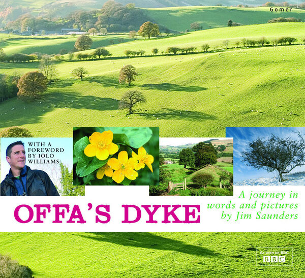 A picture of 'Offa's Dyke: A Journey in Words & Pictures' 
                              by Jim Saunders