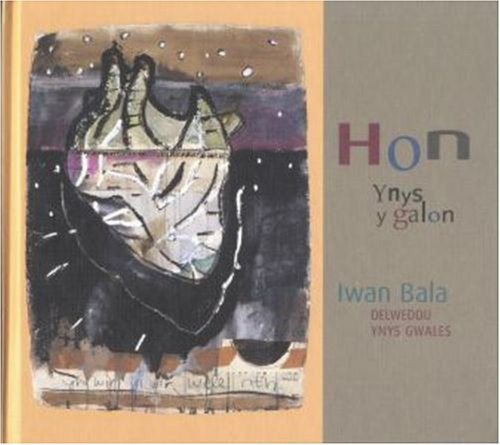 A picture of 'Hon - Ynys y Galon, Delweddau o Ynys Gwales yng Ngwaith Iwan Bala' 
                              by Iwan Bala