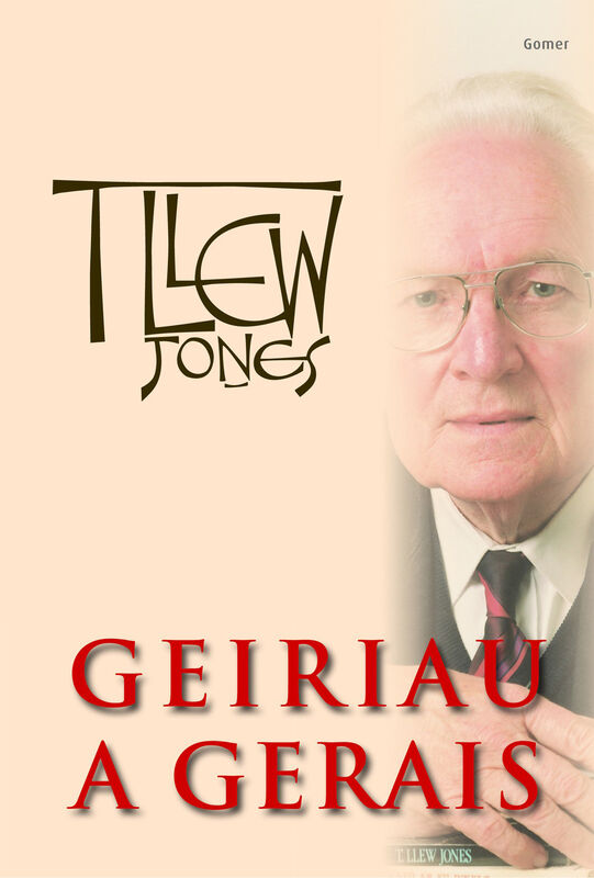 A picture of 'Geiriau a Gerais' 
                              by T. Llew Jones