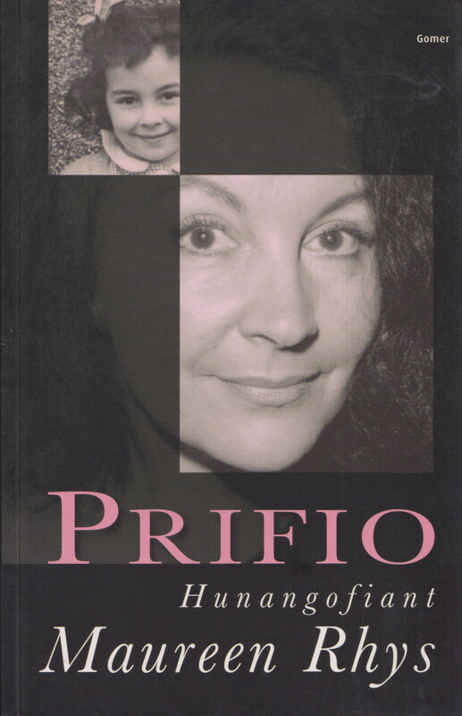 A picture of 'Hunangofiant Maureen Rhys - Prifio' 
                              by Maureen Rhys