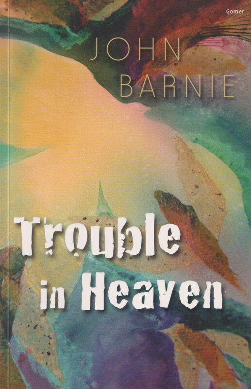 A picture of 'Trouble in Heaven' 
                              by John Barnie