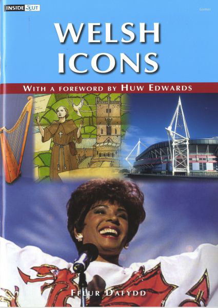 A picture of 'Inside Out Series: Welsh Icons' 
                              by Fflur Dafydd
