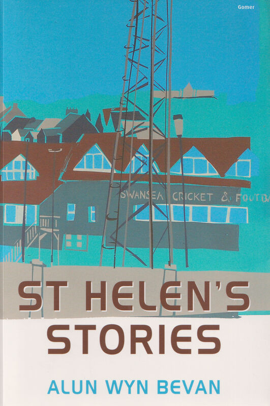 A picture of 'St Helen's Stories' 
                              by Alun Wyn Bevan