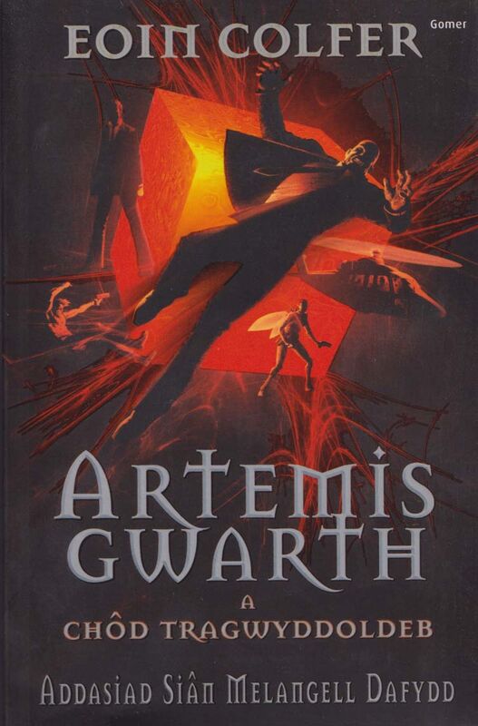 A picture of 'Artemis Gwarth a Chôd Tragwyddoldeb' 
                              by Eoin Colfer