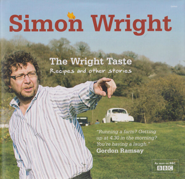 A picture of 'The Wright Taste - Recipes and Other Stories' 
                              by Simon Wright