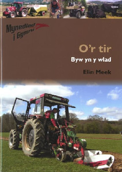 A picture of 'Mynediad i Gymru: 3. O'r Tir - Byw yn y Wlad' 
                              by Elin Meek