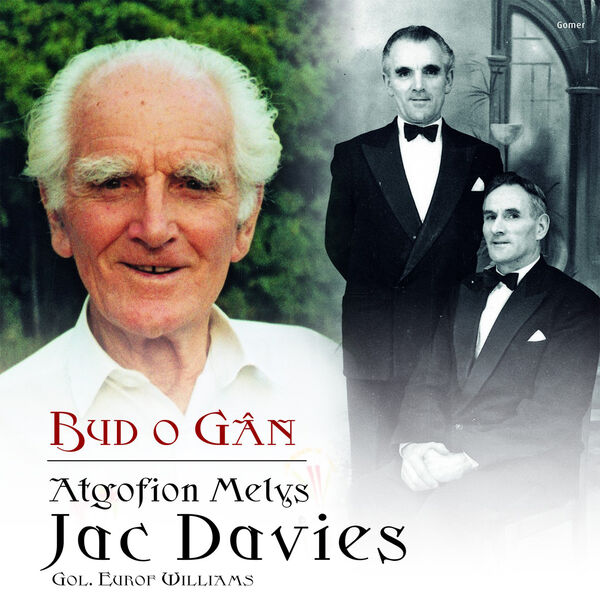 A picture of 'Byd o Gân – Atgofion Melys Jac Davies' 
                              by 