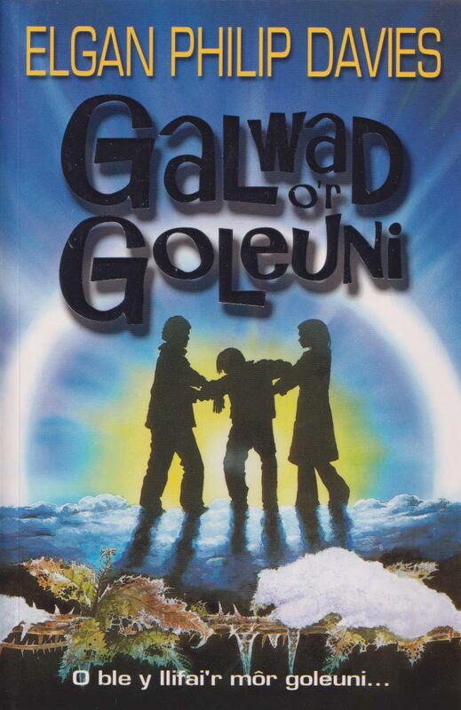 A picture of 'Dilyniant y Tir Tywyll: Galwad o'r Goleuni' 
                              by Elgan Philip Davies