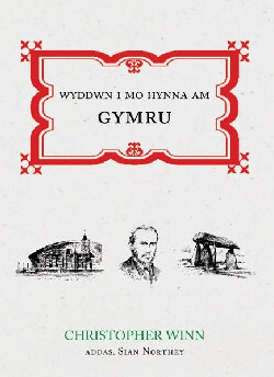 A picture of 'Wyddwn i Mo Hynna am Gymru' 
                              by Christopher Winn