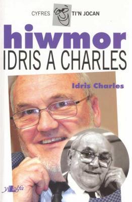 A picture of 'Hiwmor Idris a Charles' 
                              by Idris Charles