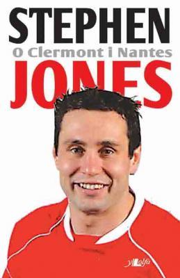 Llun o 'Stephen Jones: O Clermont i Nantes' 
                              gan Stephen Jones