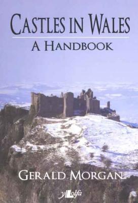 Llun o 'Castles in Wales: A Handbook' 
                              gan Gerald Morgan