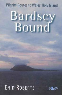 A picture of 'Bardsey Bound' 
                              by Enid Roberts