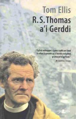 A picture of 'R S Thomas a'i Gerddi' 
                              by Tom Ellis