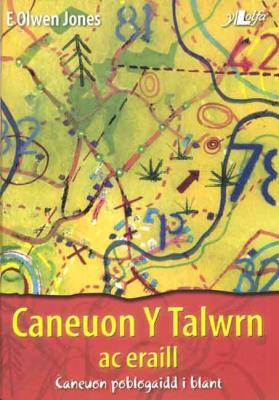 A picture of 'Caneuon y Talwrn ac eraill' 
                              by Olwen Jones