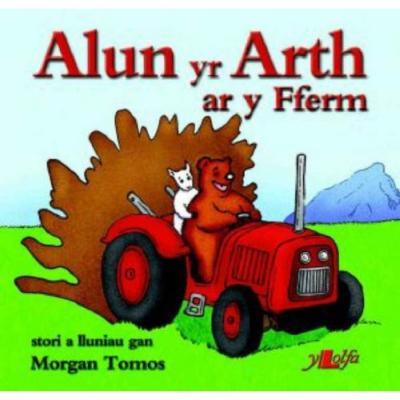 A picture of 'Alun yr Arth ar y Fferm' 
                              by Morgan Tomos
