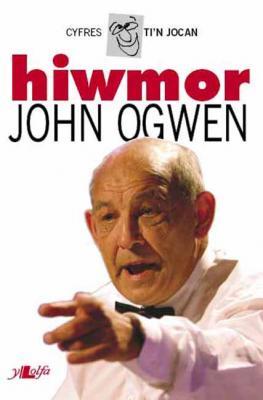 A picture of 'Hiwmor John Ogwen' 
                              by John Ogwen