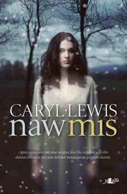 A picture of 'Naw Mis' 
                              by Caryl Lewis