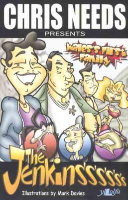 A picture of 'The Jenkins's's's's's' 
                              by Chris Needs