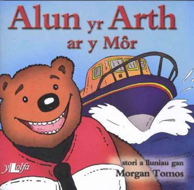 A picture of 'Alun yr Arth ar y Môr' 
                              by Morgan Tomos