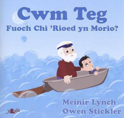 A picture of 'Cwm Teg - Fuoch Chi 'Rioed yn Morio?' 
                              by Meinir Lynch, Owen Stickler