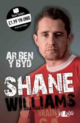 A picture of 'Shane Williams: Ar Ben y Byd' 
                              by Shane Williams