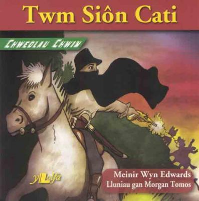 A picture of 'Twm Siôn Cati' 
                              by Meinir Wyn Edwards