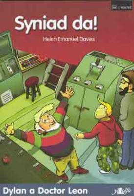 Llun o 'Syniad Da! - Dylan a Doctor Leon/Dyfeisiadau' 
                              gan Helen Emanuel Davies