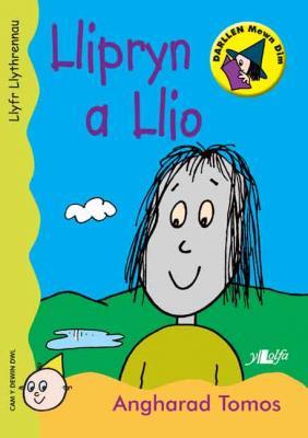 A picture of 'Llipryn a Llio (Llyfrau Llythrennau Y Dewin Dwl)' 
                              by Angharad Tomos