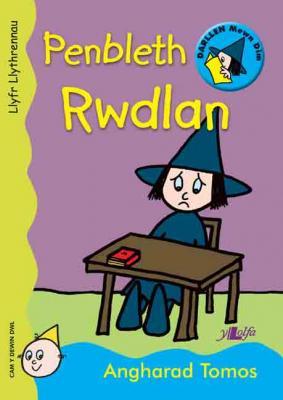 A picture of 'Penbleth Rwdlan (Llyfrau Llythrennau Y Dewin Dwl)' 
                              by Angharad Tomos
