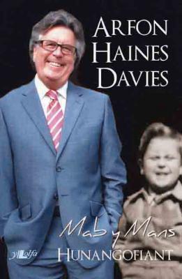 A picture of 'Arfon Haines Davies: Mab y Mans' 
                              by Arfon Haines Davies