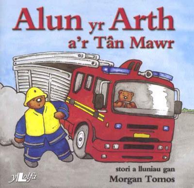 A picture of 'Alun yr Arth a'r Tân Mawr' 
                              by Morgan Tomos