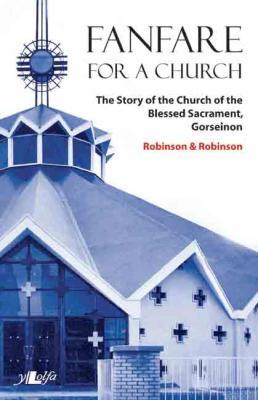 A picture of 'Fanfare for a Church' 
                              by Paul Robinson, Robert Robinson