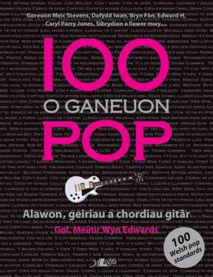 A picture of '100 o Ganeuon Pop' 
                              by Meinir Wyn Edwards